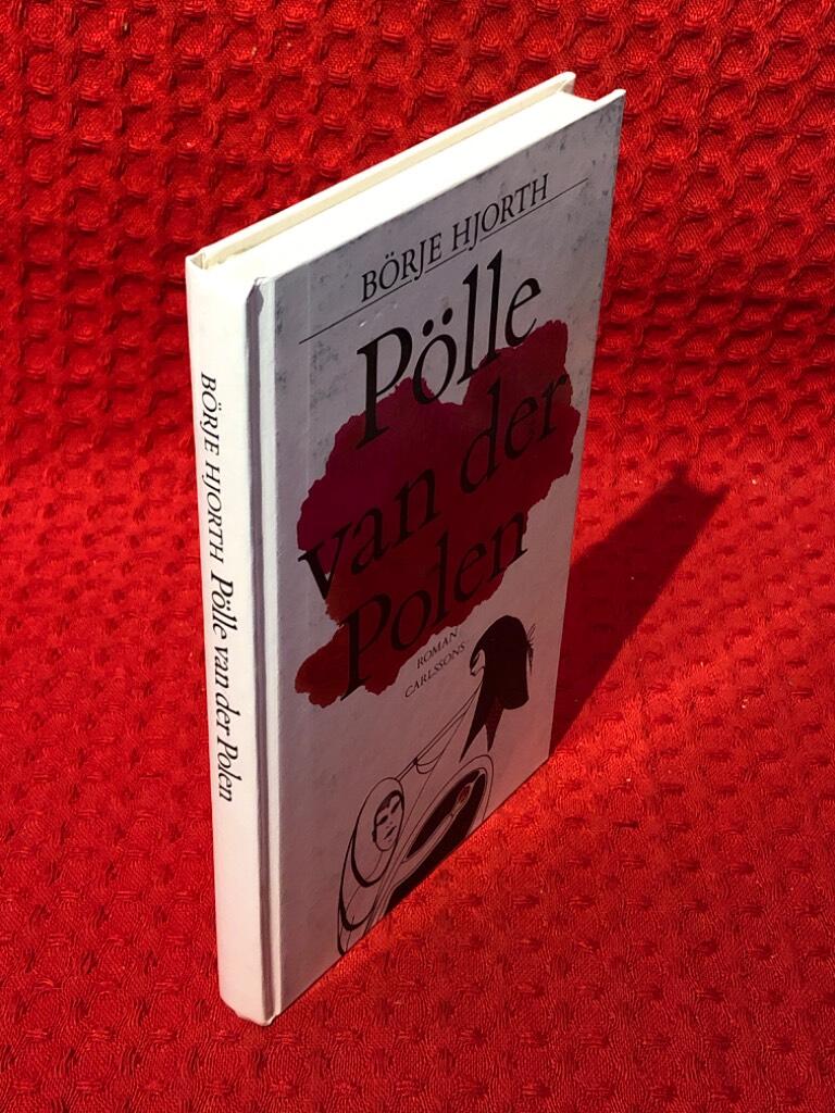 Pölle van der Polen : roman av Börje Hjorth - omslag