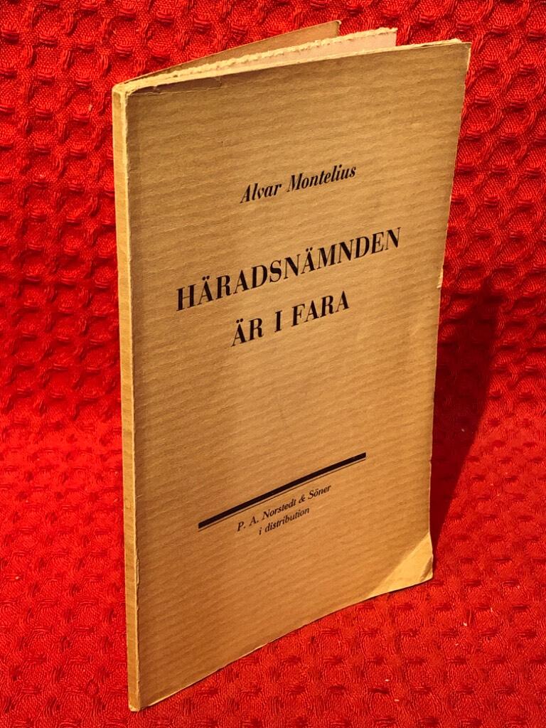 Häradsnämnden är i fara av Alvar Montelius - omslag