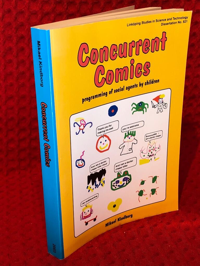 Concurrent comics: programming of social agents by children av Mikael Kindborg - omslag
