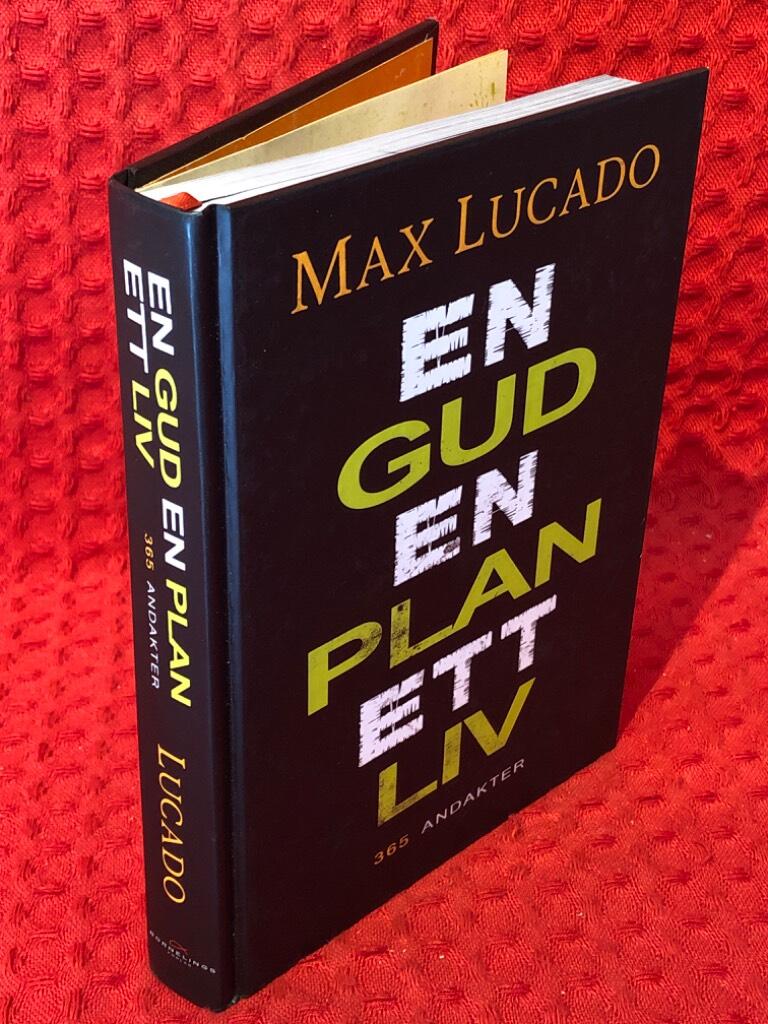 En Gud, En plan, Ett liv av Max Lucado - omslag