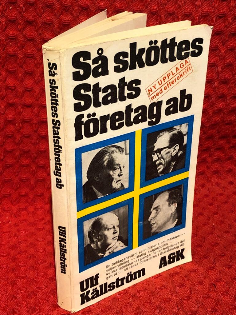 Så sköttes Statsföretag AB av Ulf Källström - omslag
