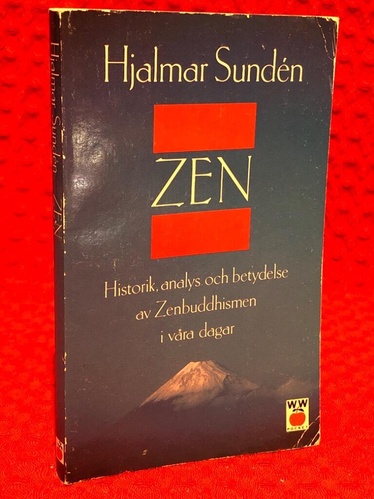 Zen : historik, analys och betydelse [av Zenbuddhismen i våra dagar] av Hjalmar Sundén - omslag