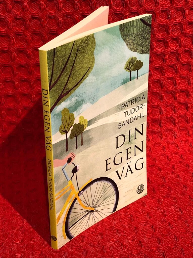Din egen väg av Patricia Tudor-Sandahl - omslag