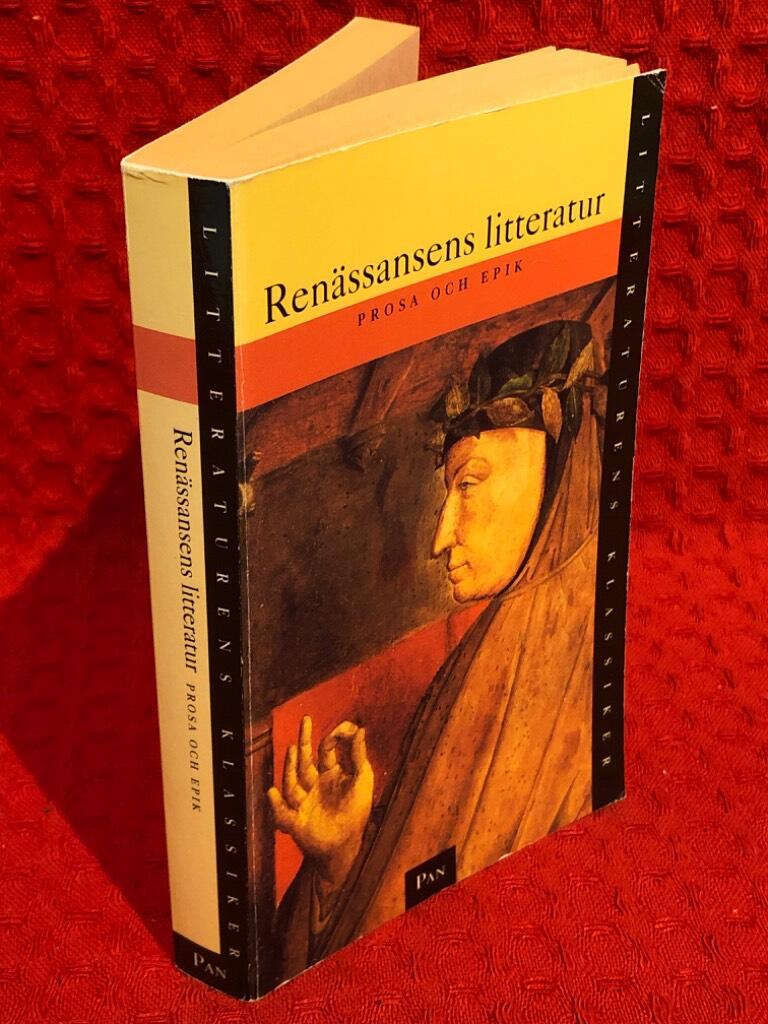 Litteraturens klassiker: Renässansens litteratur - Prosa och epik av Lennart Breitholtz - omslag