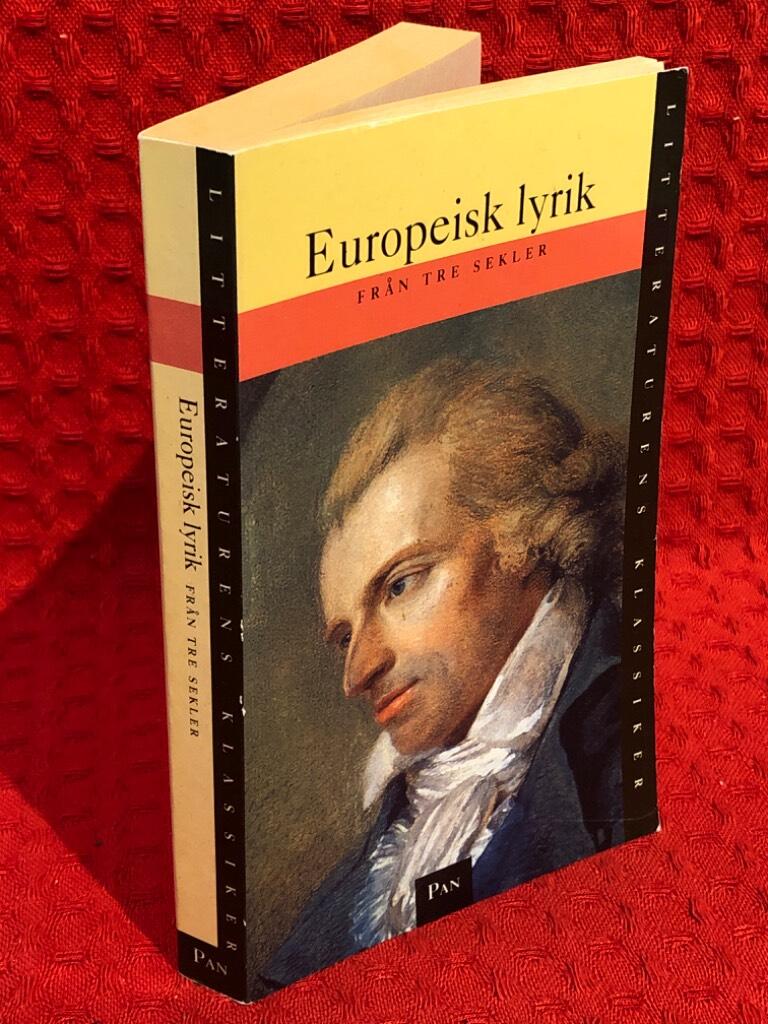 Litteraturens klassiker: Europeisk lyrik - Från tre sekler av Lennart Breitholtz - omslag