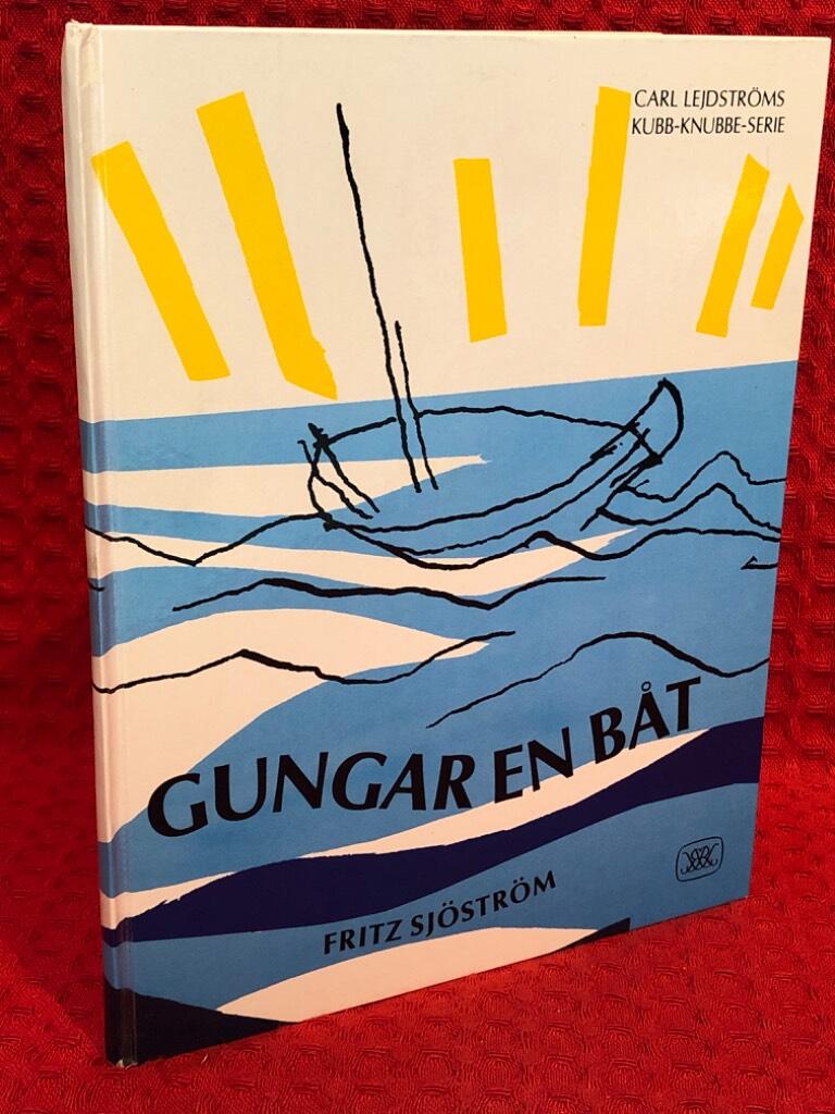 Gungar en båt av Fritz Sjöström - omslag