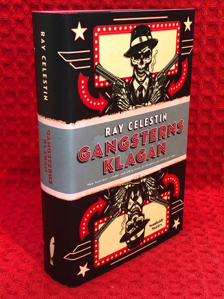 Gangsterns klagan av Ray Celestin - omslag
