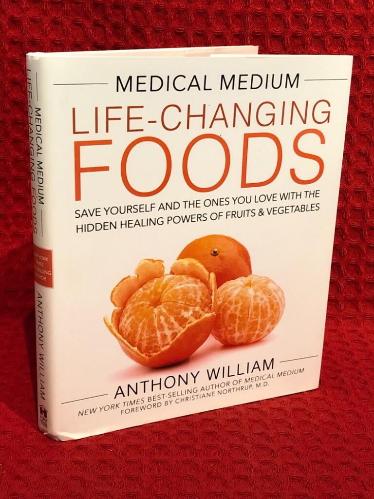 Medical medium life-changing foods - save yourself and the ones you love wi av Anthony William - omslag