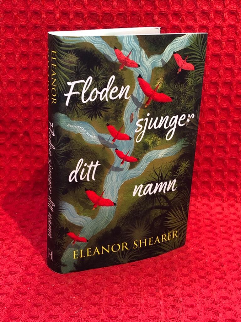 Floden sjunger ditt namn av Eleanor Shearer - omslag
