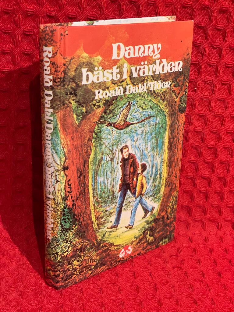 Danny - bäst i världen av Roald Dahl - omslag