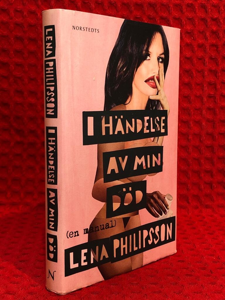 I händelse av min död: En manual av Lena Philipsson - omslag