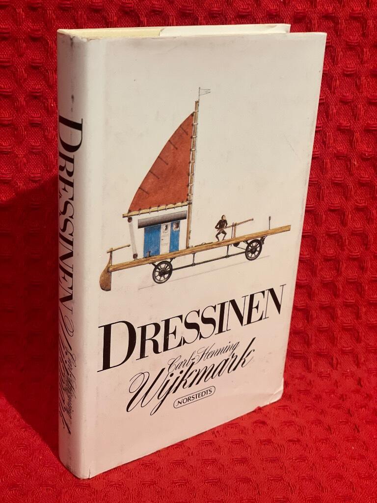 Dressinen av Carl-Henning Wijkmark - omslag