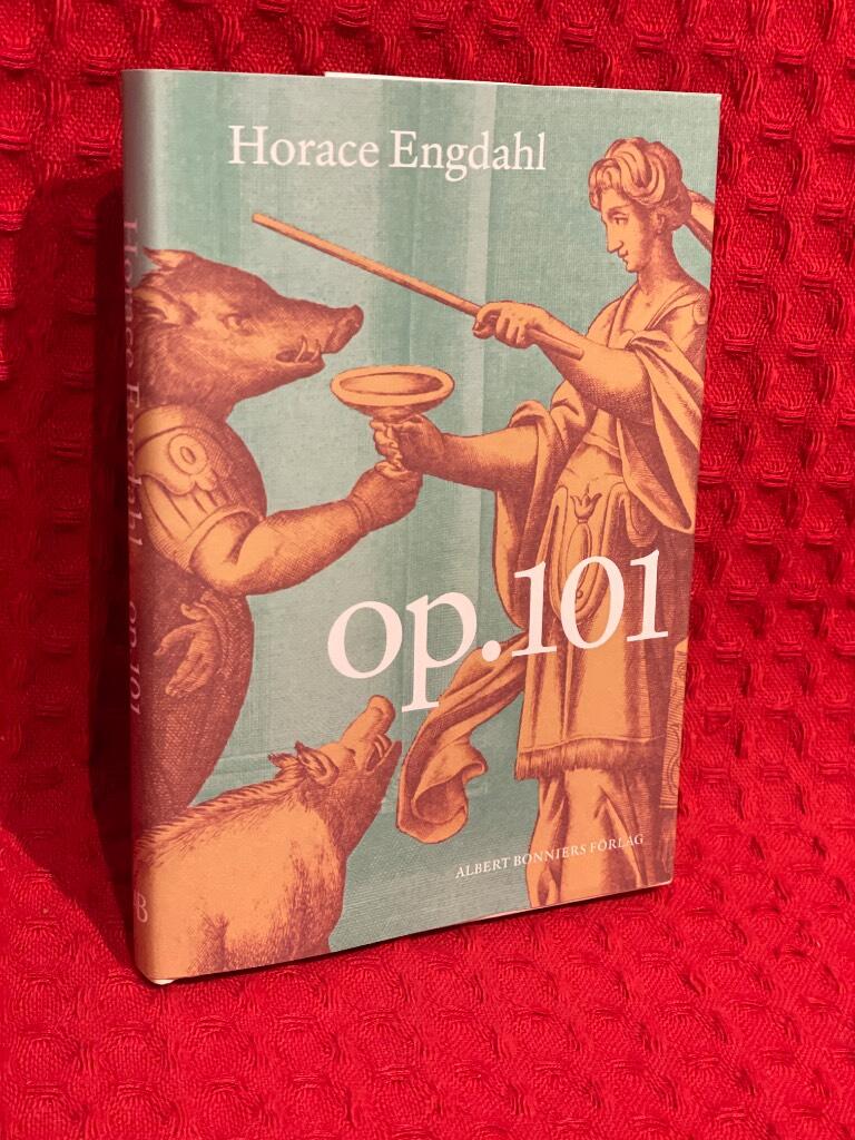 Op. 101 av Horace Engdahl - omslag