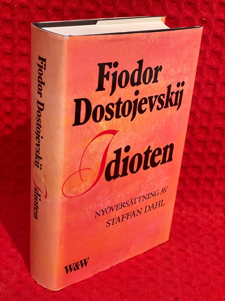 Idioten : roman i fyra delar av Fjodor Dostojevskij - omslag
