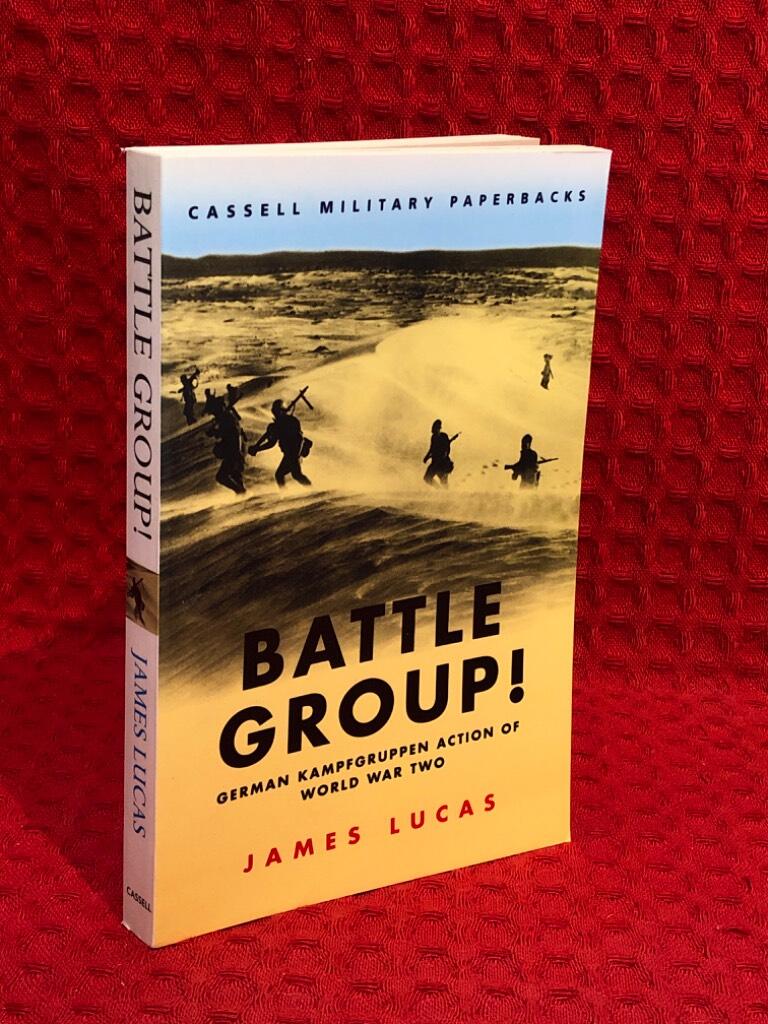 Battle group! - German Kampfgruppen action of World War Two av James Sidney Lucas - omslag
