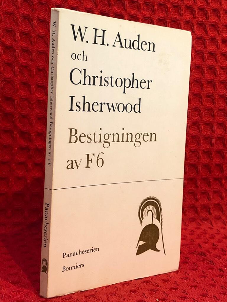 Bestigningen av F6 av Christopher Isherwood W.H Auden - omslag