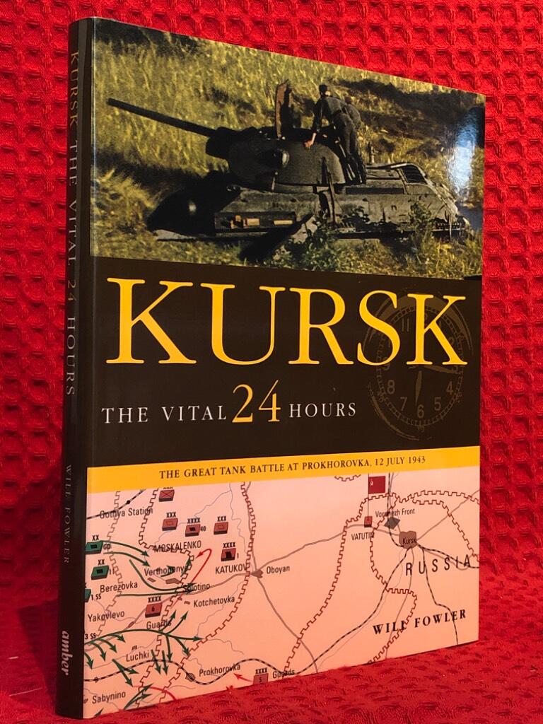 Kursk : the vital 24 hours av Will Fowler - omslag