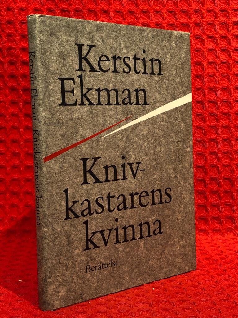 Knivkastarens kvinna : berättelse av Kerstin Ekman - omslag