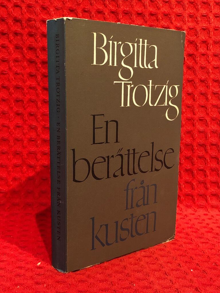 En berättelse från kusten av Birgitta Trotzig - omslag