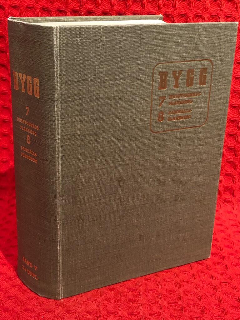 Bygg - band 5 (7 Husbyggnadsplanering, 8 Samhällsplanering) av Ejnar Wåhlin - omslag