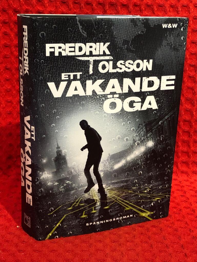 Ett vakande öga av Fredrik T. Olsson - omslag