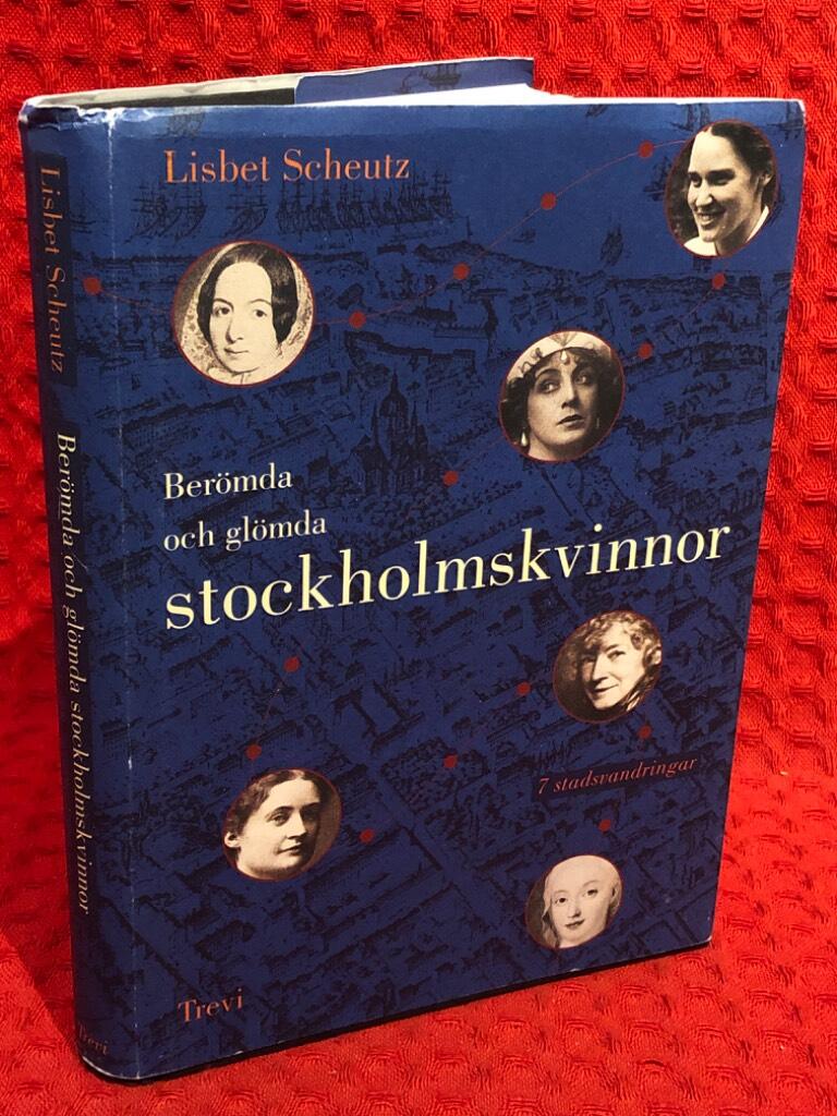 Berömda och glömda av Lisbet Scheutz - omslag