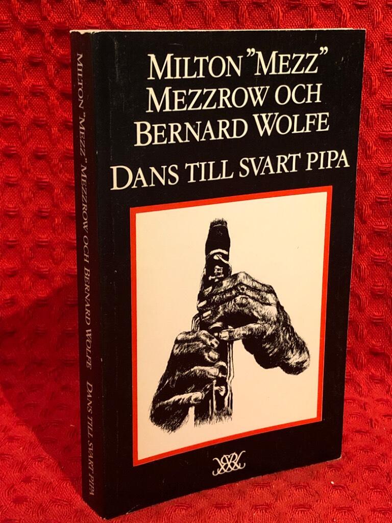 Dans till svart pipa av Milton 'Mezz' Mezzrow - omslag
