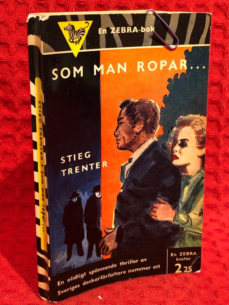 Som man ropar av Stieg Trenter - omslag