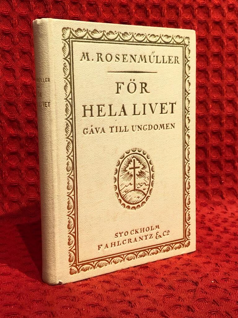 För hela livet av M Rosenmuller - omslag