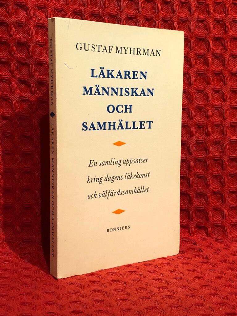 Läkaren människan och samhället av Gustaf Myhrman - omslag