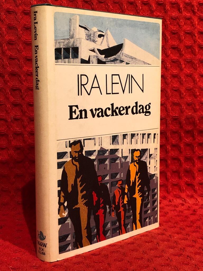 En vacker dag --- av Ira Levin - omslag