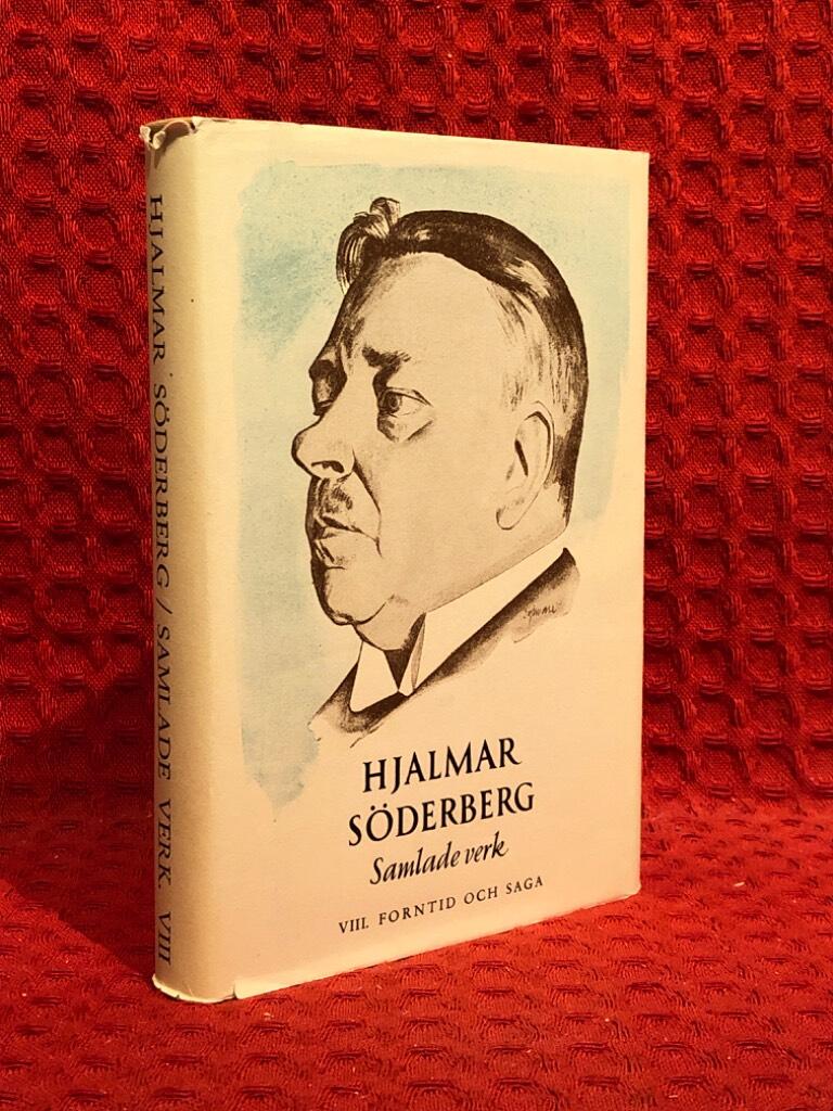 Samlade verk - VIII forntid och saga av Hjalmar Söderberg - omslag