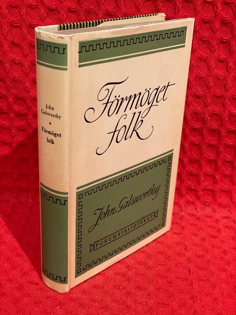 Förmöget folk av John Galsworthy - omslag