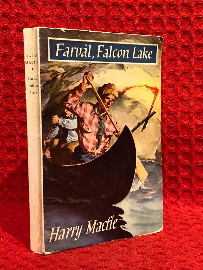 Farväl Falcon lake av Harry Macfie - omslag