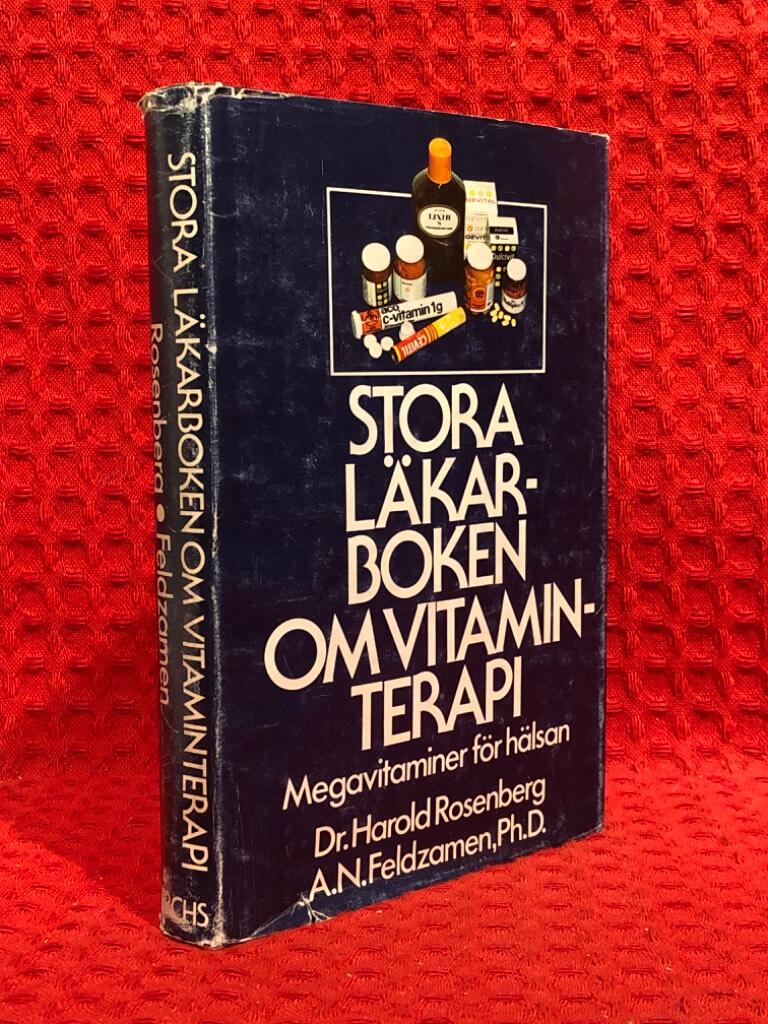 Stora läkarboken om vitaminterapi : megavitaminer för hälsan av Harold Rosenberg - omslag