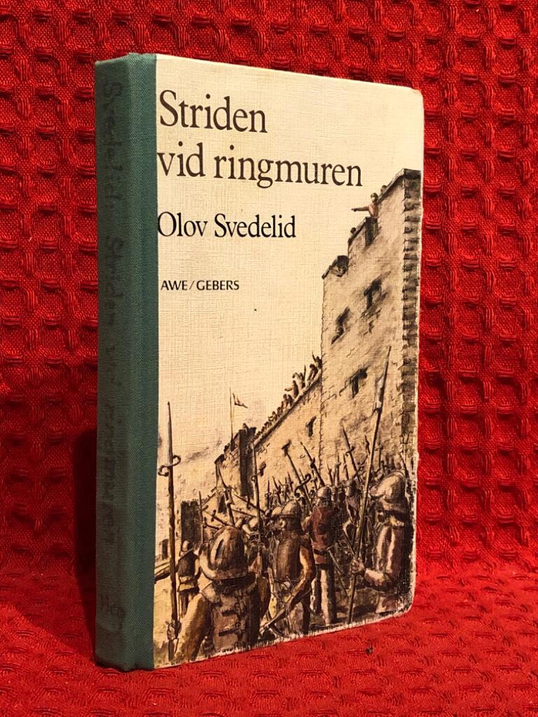Striden vid ringmuren av Olov Svedelid - omslag