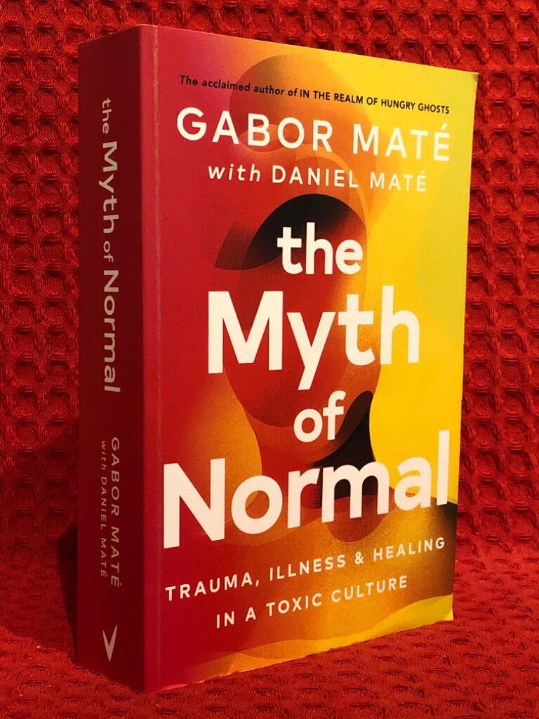 The Myth of Normal av Gabor Mate - omslag