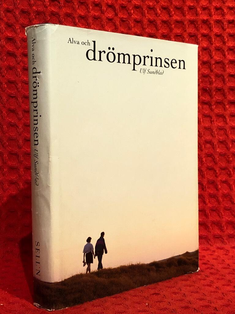 Alva och drömprinsen av Ulf Sundblad - omslag
