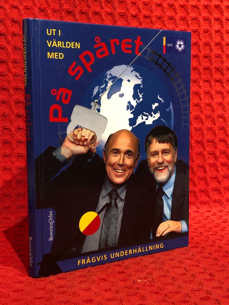 Ut i världen med På Spåret av Kjell Åke Hansson - omslag