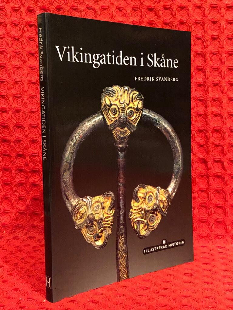 Vikingatiden i Skåne av Fredrik Svanberg - omslag