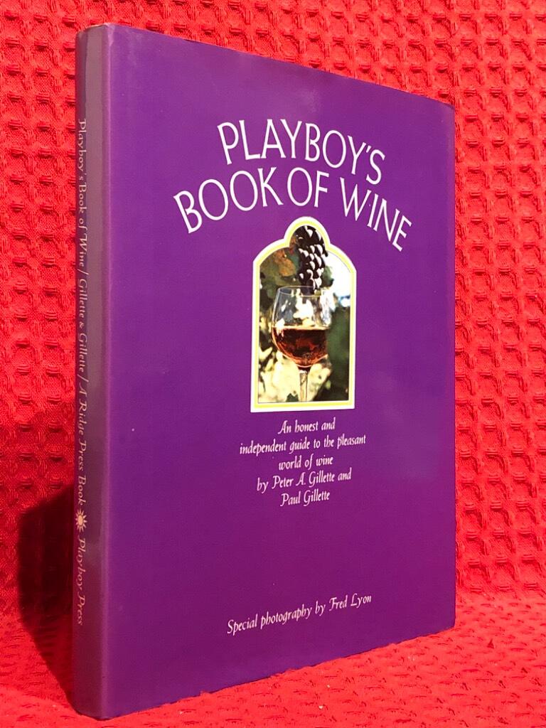 Playboy’s book of wine av Paul Gilette Peter A Gillette - omslag