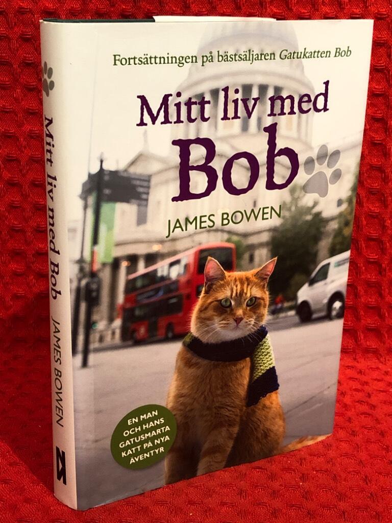 Mitt liv med Bob av James Bowen - omslag