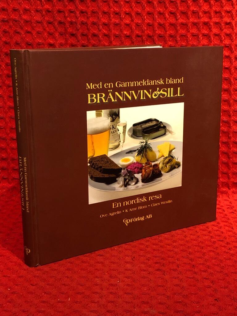 Med en Gammeldansk bland brännvin & sill av Ove Agrelin - K Arne Blom - omslag