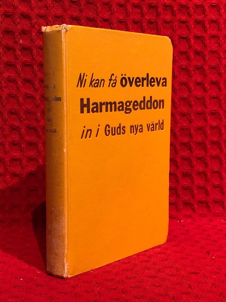 Ni kan få överleva Harmageddon i Guds nya värld - omslag