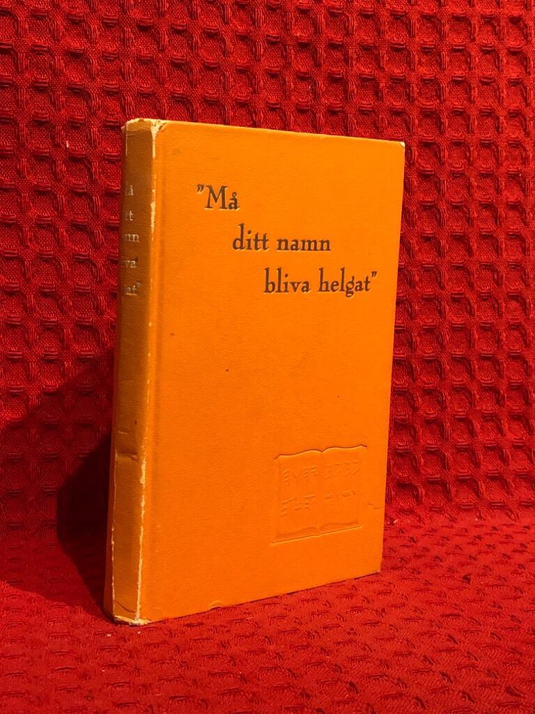 Må ditt namn bliva helgat - omslag
