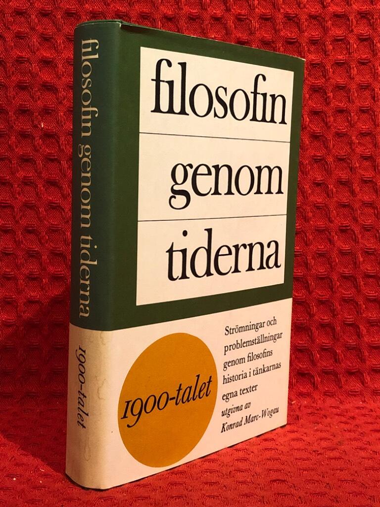 Filosofin genom tiderna / 1900-talet av Konrad Marc-Wogau - omslag