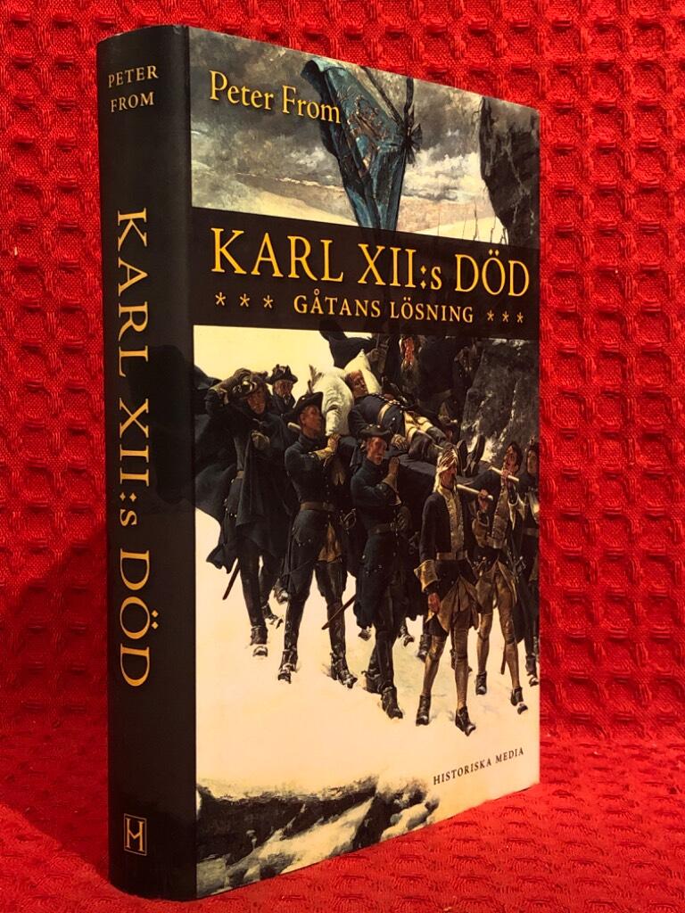 Karl XII:s död : gåtans lösning av Peter From - omslag