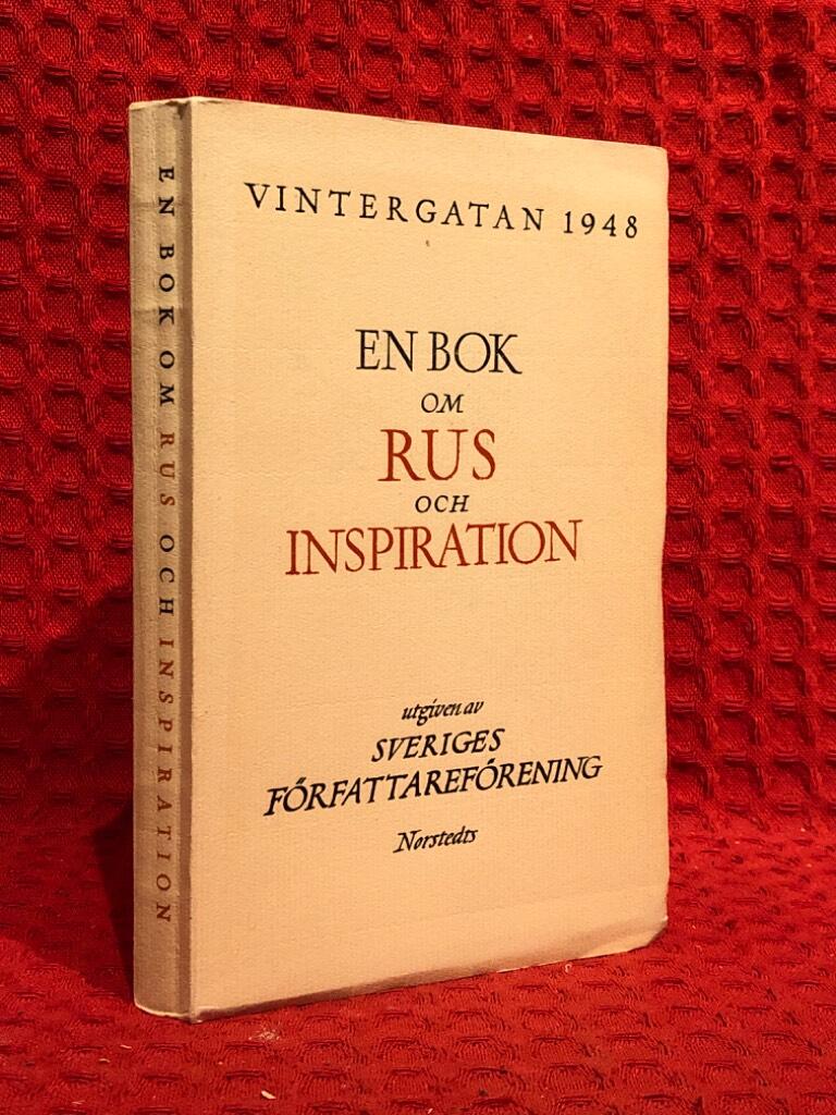 En bok om rus och inspiration av Sveriges författarförening - omslag