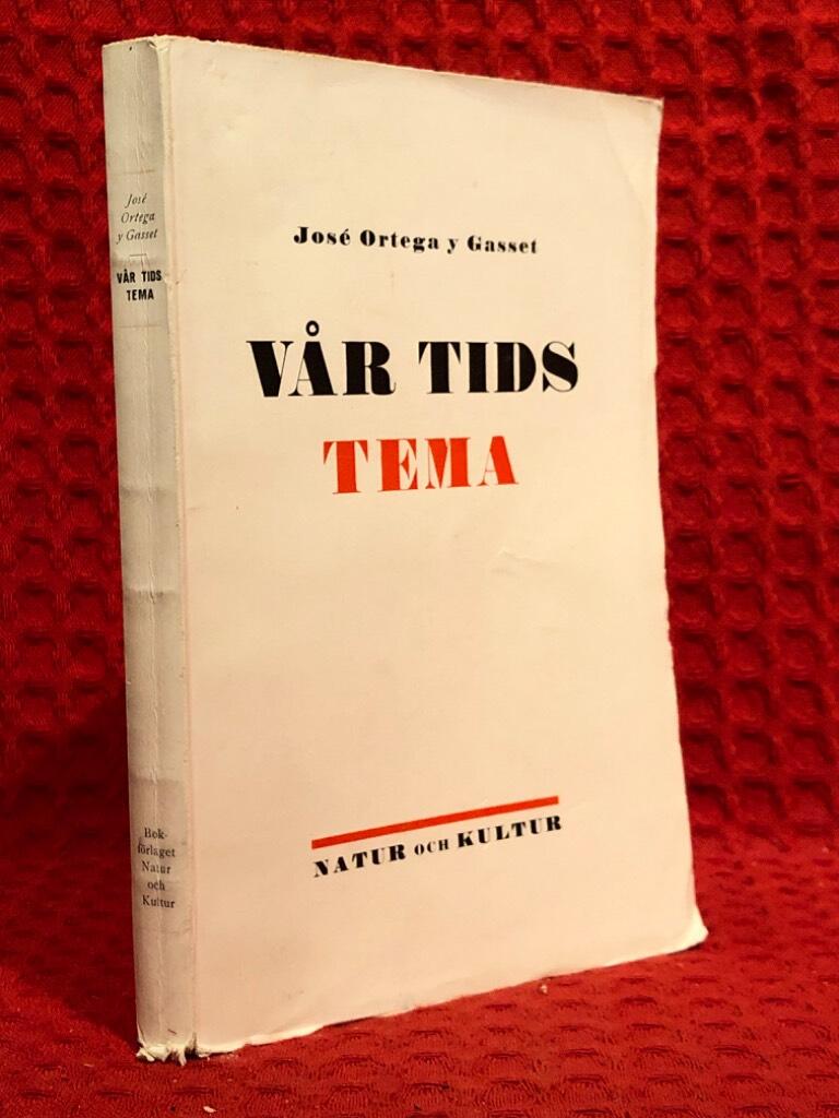 Vår tids tema av Jose Ortega y Gasset - omslag