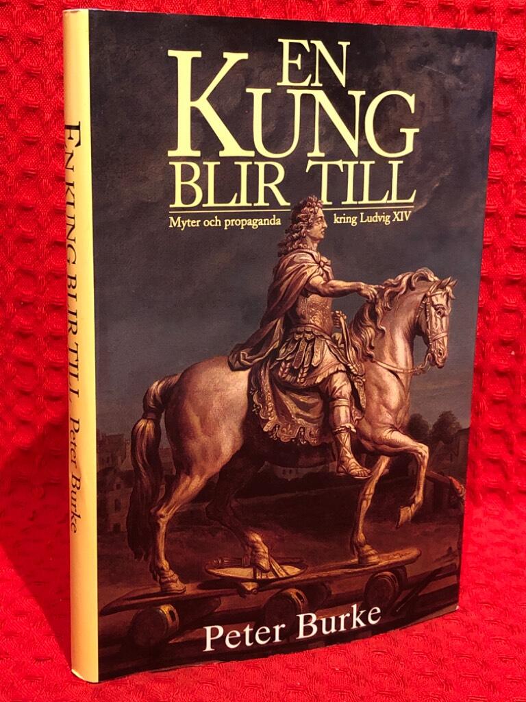 The fabrication of Louis XIV av Peter Burke - omslag